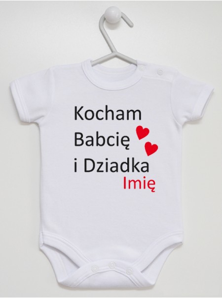 Kocham Babcię I Dziadka + Imię 01 - body niemowlęce Kocham Babcię I Dziadka + Imię 01 - body niemowlęce