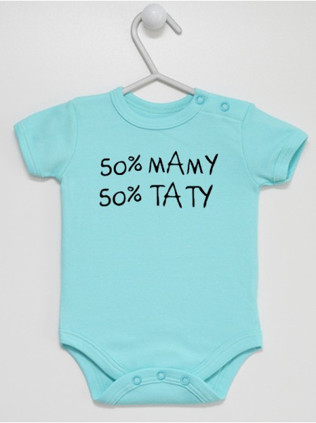 Napis 50% Mamy 50% Taty - body z nadrukiem dla niemowlaka