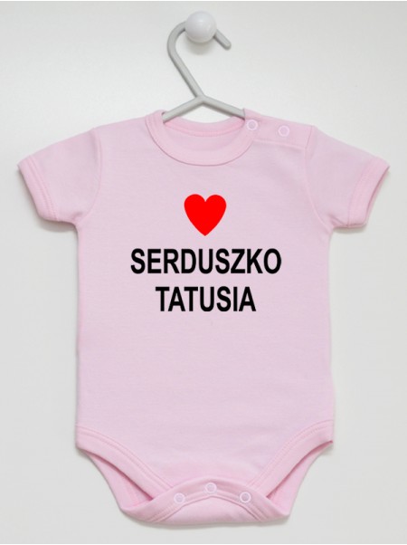 Nadruk Serduszko Tatusia - body dla niemowlaka, noworodka