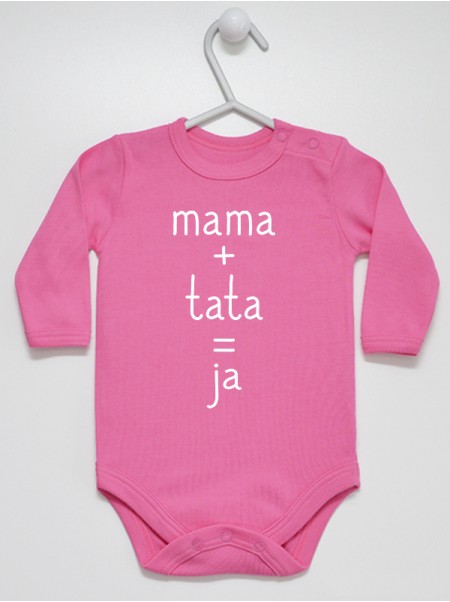 Napis Mama + Tata = Ja  - body dla niemowląt z nadrukiem