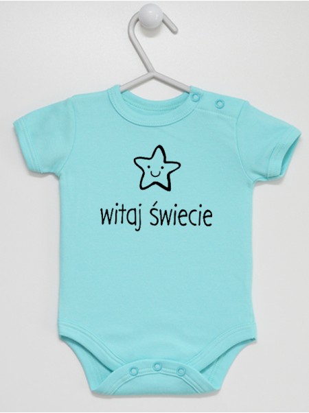 Witaj Świecie - body niemowlęce Witaj Świecie - body niemowlęce