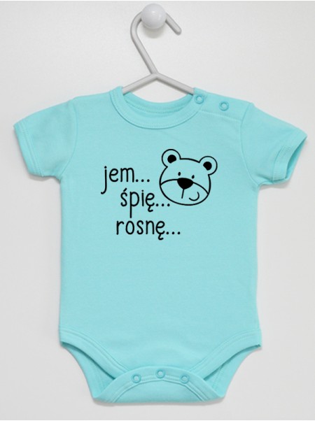Jem Śpię Rosnę - body niemowlęce Jem Śpię Rosnę - body niemowlęce