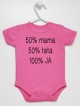 Nadruk 50% Mama 50% Tata 100% Ja - body z napisem dla noworodka