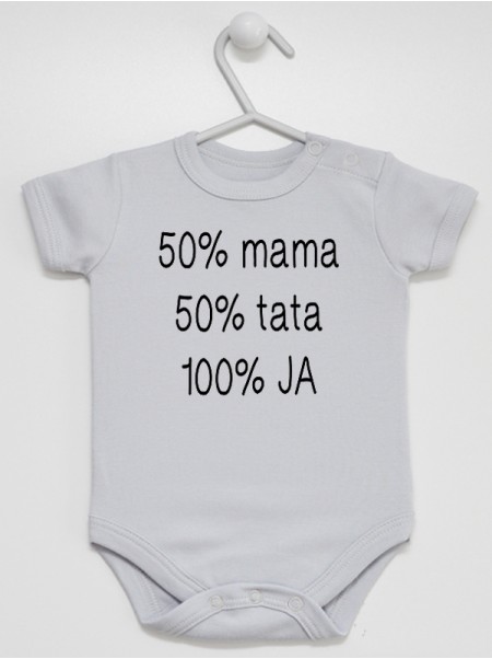 Nadruk 50% Mama 50% Tata 100% Ja - body z napisem dla noworodka