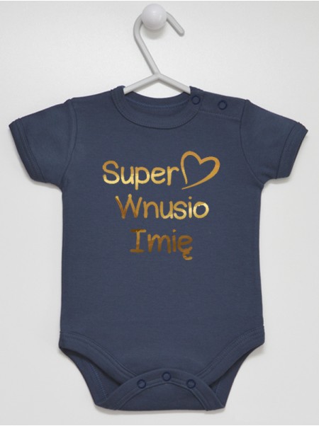 Super Wnusio + Imię 01 Nadruk Złoty - body niemowlęce Super Wnusio + Imię 01 Nadruk Złoty - body niemowlęce