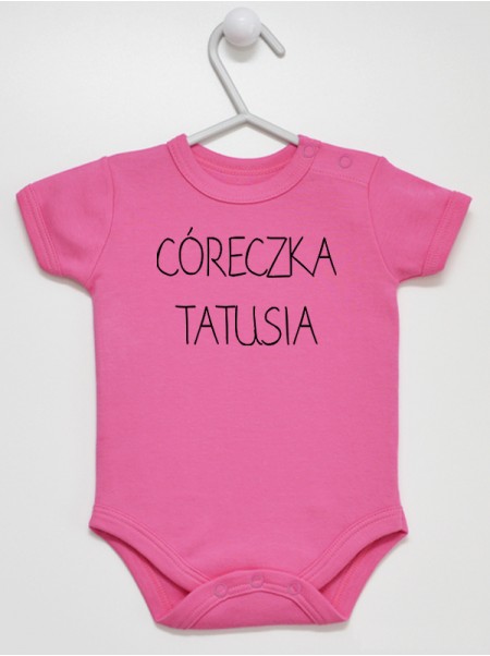 Napis Córeczka Tatusia - body dla dziewczynki z nadrukiem Napis Córeczka Tatusia - body dla dziewczynki z nadrukiem