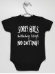Sorry Girls Mommy Says No Dating! - body dla chłopca