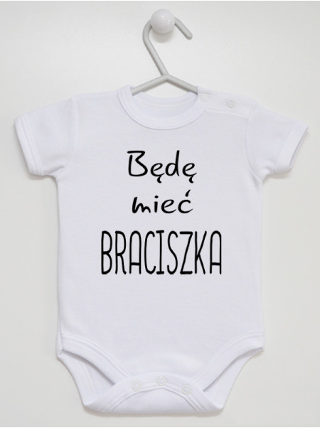 Będę Mieć Braciszka - body dla niemowląt z napisami