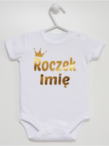Roczek Z Koroną I Imieniem - body niemowlęce Roczek Z Koroną I Imieniem - body niemowlęce