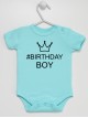 Napis #Birthday Boy z Koroną - body dla chłopca na urodziny