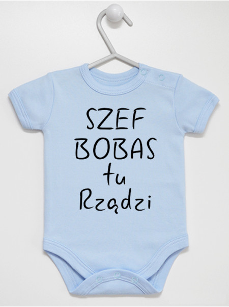 Szef Bobas Tu Rządzi - bodziak z nadrukiem dla dziecka Szef Bobas Tu Rządzi - bodziak z nadrukiem dla dziecka