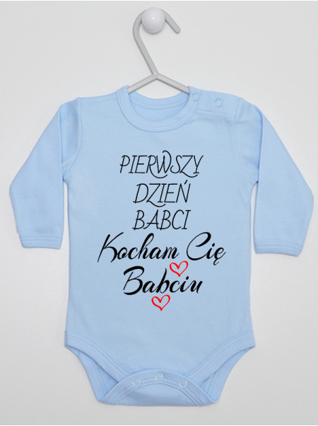  Nasz Pierwszy Dzień Babci Kocham Cię - body