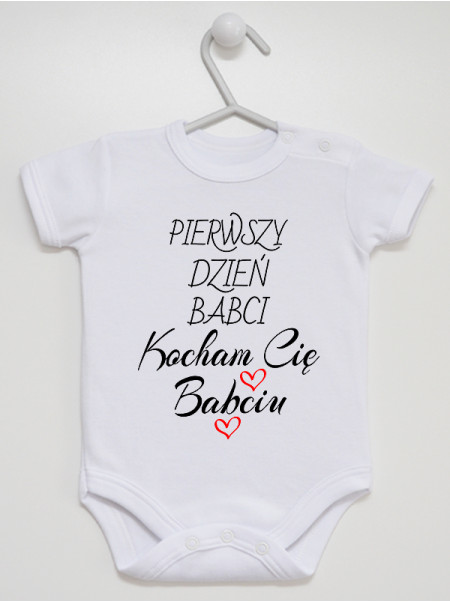  Nasz Pierwszy Dzień Babci Kocham Cię - body