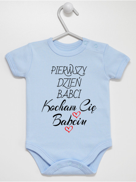  Nasz Pierwszy Dzień Babci Kocham Cię - body