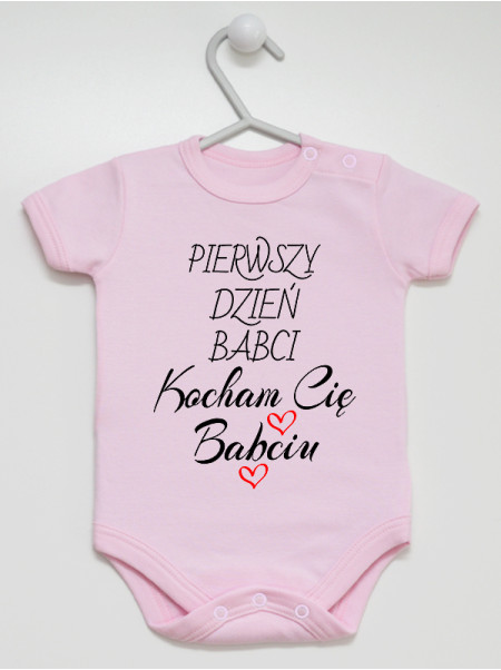  Nasz Pierwszy Dzień Babci Kocham Cię - body