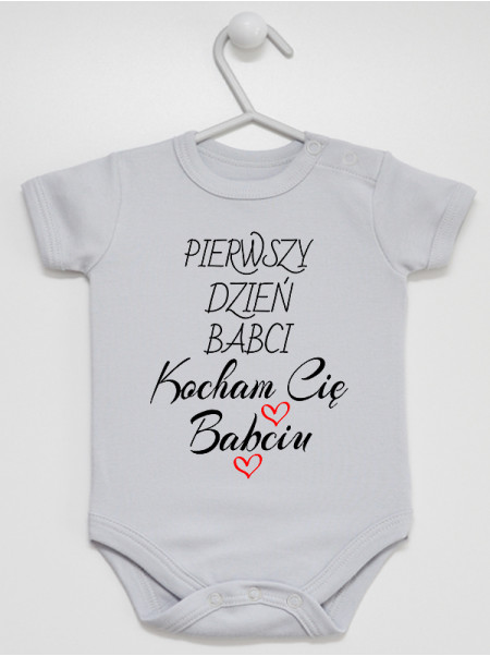  Nasz Pierwszy Dzień Babci Kocham Cię - body