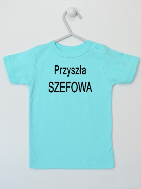 Przyszła Szefowa - koszulka dziewczęca z napisami