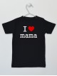 I Love Mama z Czerwonym Sercem - tshirt z nadrukiem