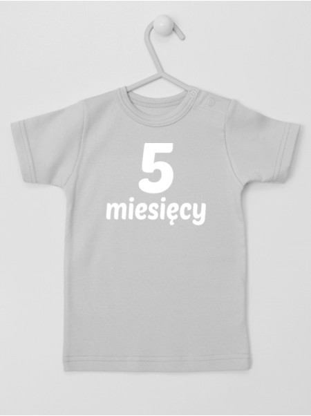 Pięć Miesięcy - koszulka z napisami dla dzieci do zdjęć