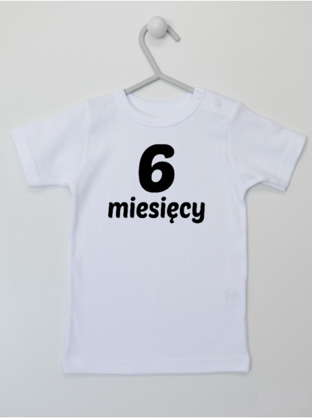 Sześć Miesięcy - koszulka dla niemowlaka