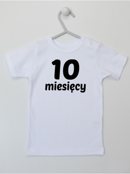 Dziesięć Miesięcy - koszulka z napisami dla niemowląt