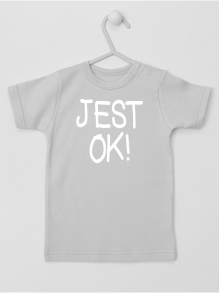 Jest Ok! - koszulka z napisami dla niemowlaka