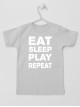 Eat Sleep Play Repeat - t-shirt z śmiesznym napisem