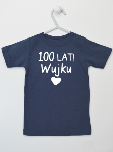 100 Lat Wujku - koszulka z życzeniami dla wujka