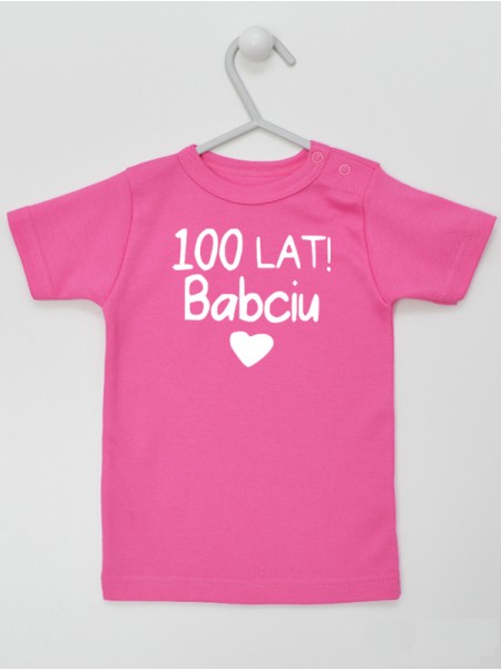 Napis 100 Lat Babciu! - koszulka z życzeniami dla babci