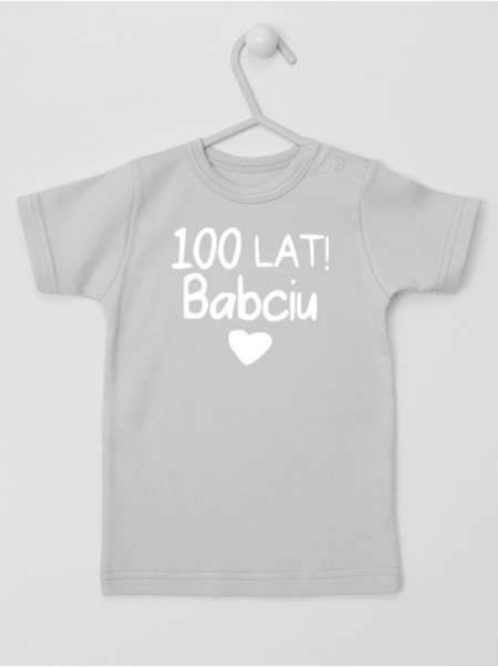 Napis 100 Lat Babciu! - koszulka z życzeniami dla babci