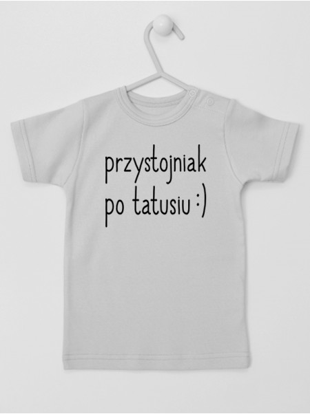 Przystojniak Po Tatusiu - t-shirt dla chłopca z nadrukiem