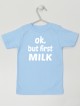 Ok But First Milk Nadruk Kolor Czarny - koszulka z napisami