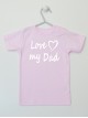 Love My Dad Nadruk Biały z Sercem - koszulka z napisem