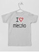 I Love Mleczko z Serce - koszulka dla dziecka