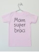 Nadruk Mam Super Braci - koszulka niemowlęca