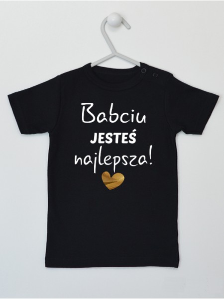 Babciu Jesteś Najlepsza z Serduszkiem - koszulka z napisami