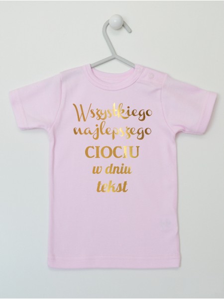 Wszystkiego Najlepszego Ciociu w Dniu + Tekst - koszulka z życzeniami