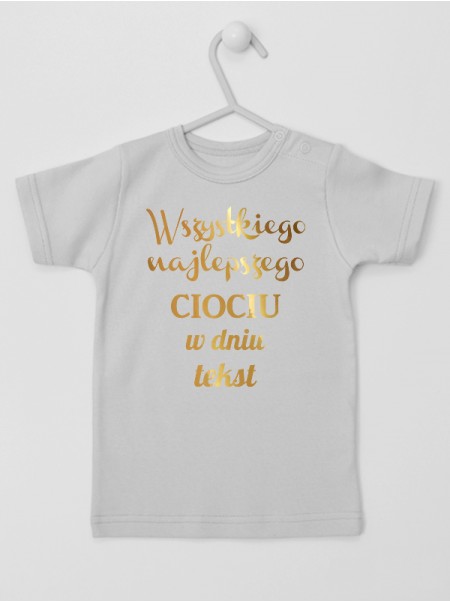 Wszystkiego Najlepszego Ciociu w Dniu + Tekst - koszulka z życzeniami