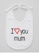 I Love You Mum z Sercem - śliniak z napisami