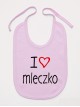 I Love Mleczko - śliniak dla noworodków