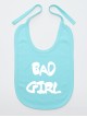 Bad Girl - śliniaczek dla dziewczynki z nadrukiem