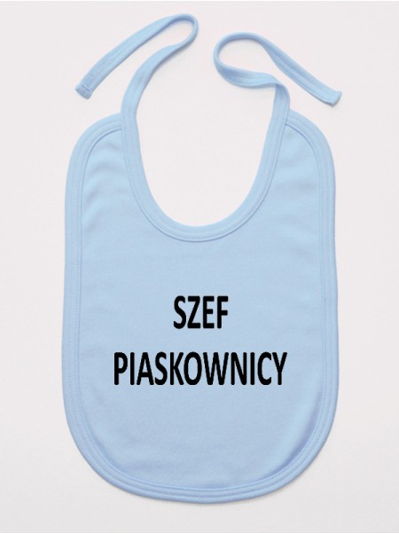 Szef Piaskownicy - śliniak Szef Piaskownicy - śliniak