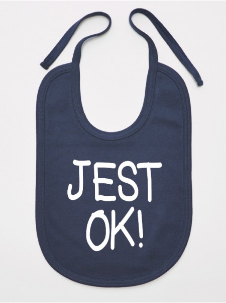 Jest Ok! - śliniak Jest Ok! - śliniak