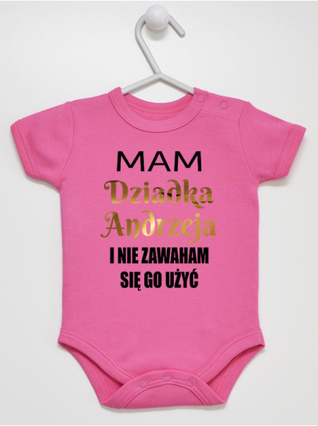 Body Mam Dziadka Andrzeja ... kolor ciemny róż, rozmiar 62, krótki rękaw