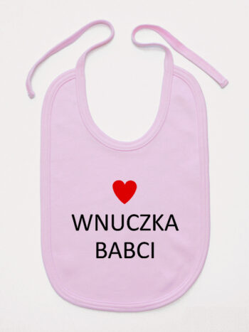 Wnuczka Babci z Serduszkiem - śliniak z napisami dla dziewczynki - Różowy