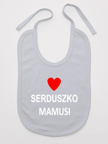 Napis Serduszko Mamusi z Sercem Czerwonym - śliniak z napisami - Szary