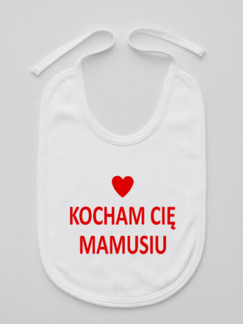 Nadruk Czerwony Kocham Cię Mamusiu - śliniak z napisem o mamie - Biały
