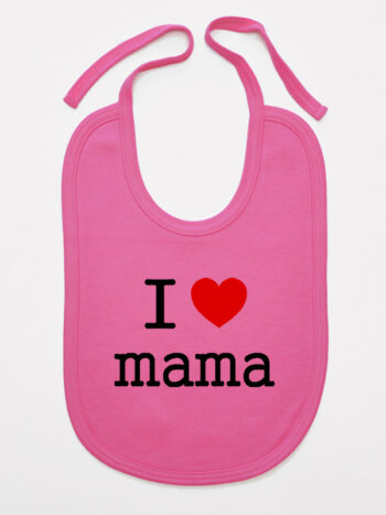 I Love Mama z Sercem - śliniak z napisami o mamie - Ciemny Różowy