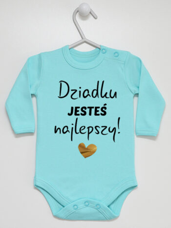 Dziadku Jesteś Najlepszy z Sercem - body z napisem dla dzieci - Miętowy - Długi rękaw