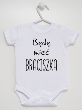 Będę Mieć Braciszka - body dla niemowląt z napisami - Biały - Krótki rękaw